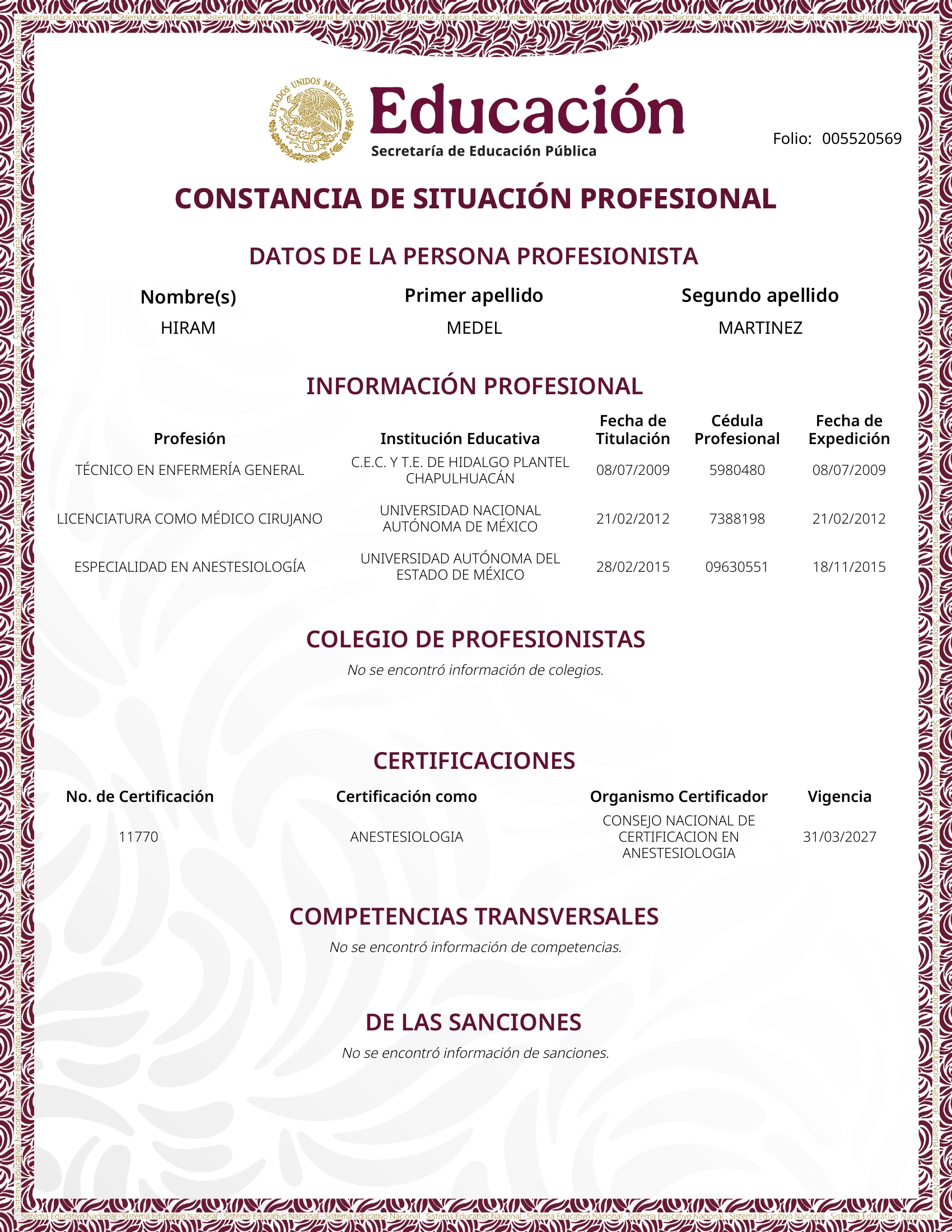 Constancia de Situación Profesional, Secretaría de Educación Pública: cédula profesional de médico cirujano (7388198) y cédula de especialidad en anestesiología (9630551), Dr. Hiram Medel Martínez